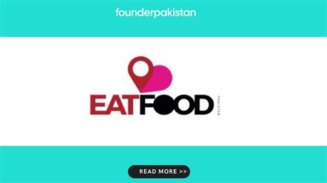 Eat Food Pakistan raises $1 million in a pre-seed round - Founder Pakistan