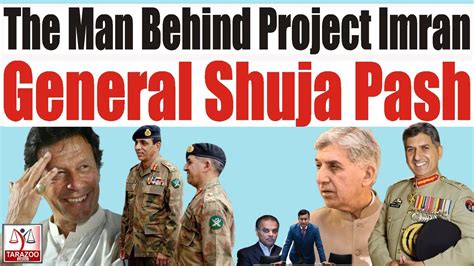 isi chief general ahmed shuja pashas tenure tarazoo youtube