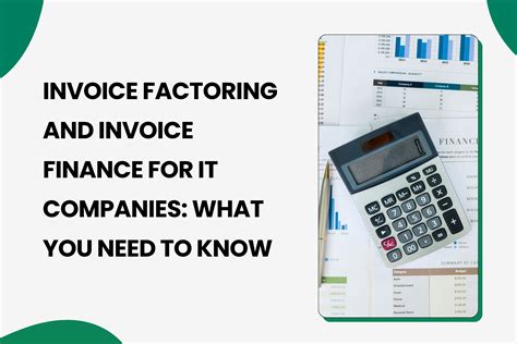 Invoice Factoring for IT Companies : What You Need to Know