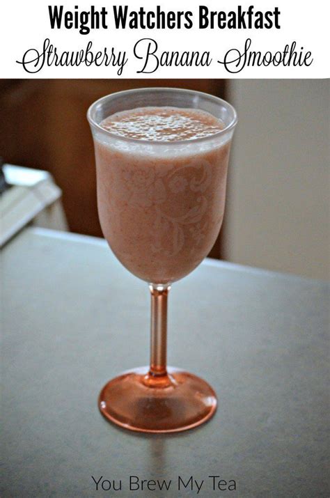 Weight Watchers Breakfast Strawberry Banana Smoothie Recipe In 2024