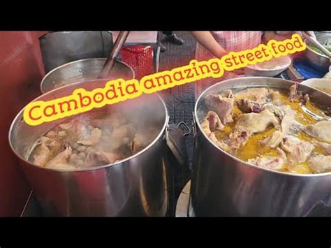 Amazing Cambodia Street Food Very Delicious And Traditional Food