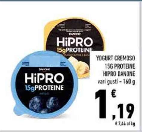 YOGURT CREMOSO 15G PROTEINE HIPRO DANONE Vari Gusti 160 G Offerta Di