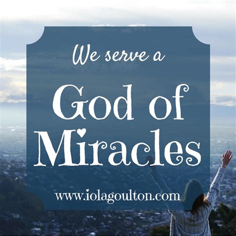 A Thought for Today | We Serve a God of Miracles