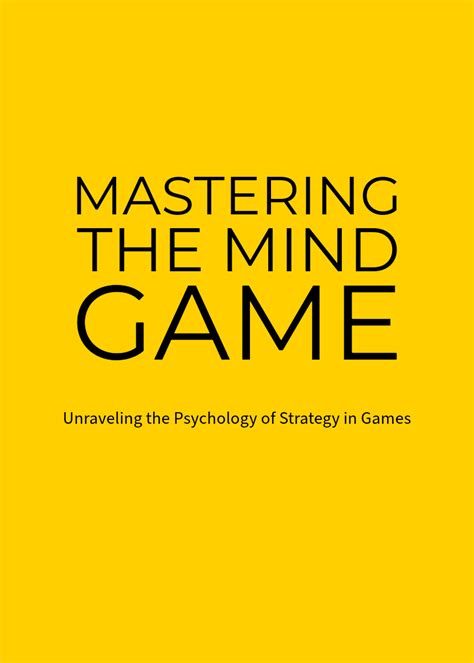 Mastering the Mind Game: Unraveling the Psychology of Strategy in Game ...