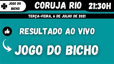 Ao Vivo Resultado Do Jogo Do Bicho A Coruja Rio De Hoje