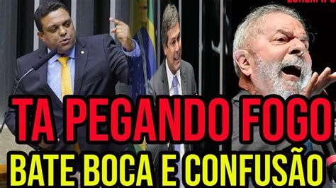 Tumuto Na Camara Deixa Deputado Petista E Lula Passando Mal Bate Boca E