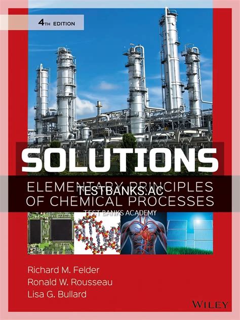 Solutions Manual for Elementary Principles of Chemical Processes 4th ...
