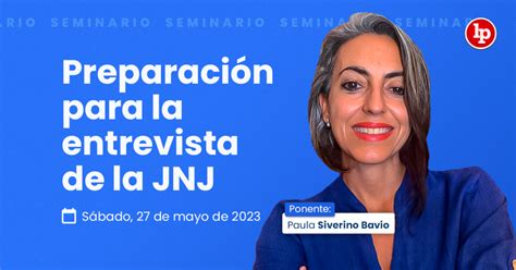 seminario de preparacion  la entrevista de la jnj sabado  de