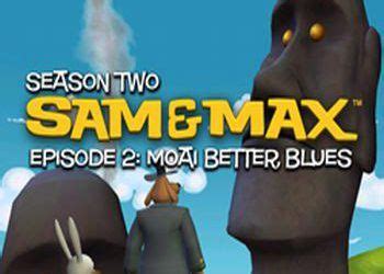 Sam Max Episode Moai Better Blues Game Walkthrough And Guide