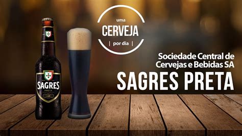 Sagres Preta Sociedade Central De Cervejas E Bebidas Sa Uma Cerveja