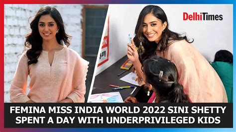 Femina Miss India World Sini Shetty Spent A Day With