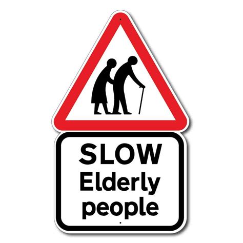 Jaf Graphics Elderly People Road Sign