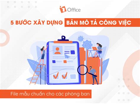 Cách xây dựng bản mô tả công việc chuẩn cho các vị trí trong công ty