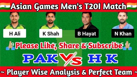 Pak Vs Hk Dream Prediction Pak Vs Hk Dream Team Pak Vs Hk Today