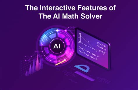 interactive features   ai math solver