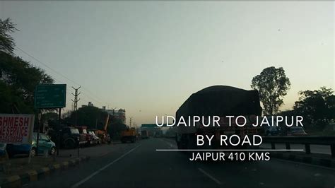 UDAIPUR TO JAIPUR BY ROAD ROAD TRIP UDAIPUR TO JAIPUR MUST WATCH