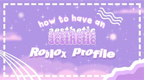 How To Have An Aesthetic Roblox Profile Astropheliah Youtube