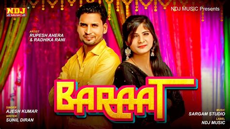 New Haryanvi Gana Latest Haryanvi Song Music Video Baraat