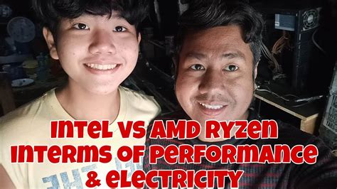 INTEL VS AMD RYZEN INTERMS OF PERFORMANCE AND ELECTRICITY PART 2 INTEL