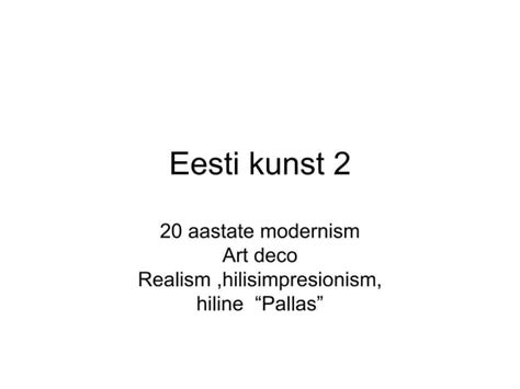 Eesti Kunst 2ppt