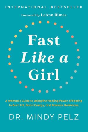 Fast Like a Girl by Dr. Mindy Pelz: 9781401969929 | PenguinRandomHouse ...