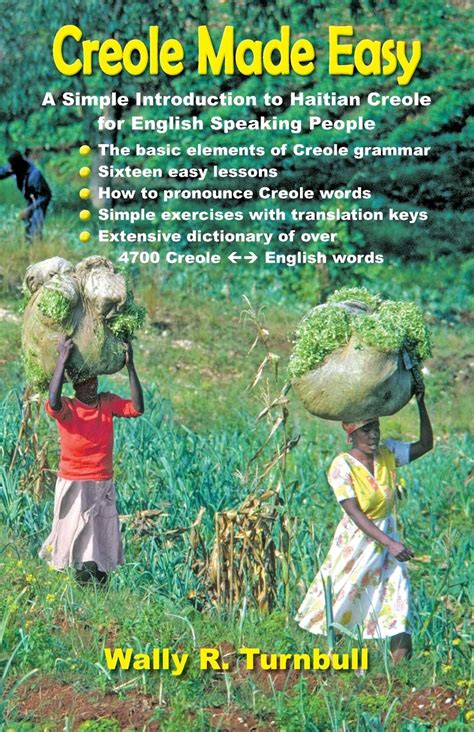 Creole Made Easy: Turnbull, Wally R: 9780967993713: Amazon.com: Books