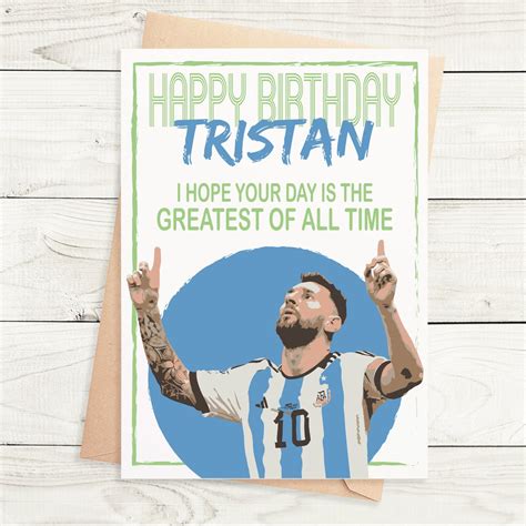 Lionel Messi Birthday Card Greatest Of All Time Etsy