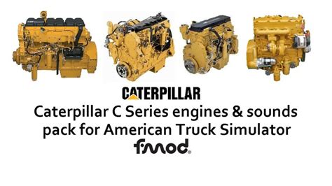 Ats Caterpillar C Series Engines Pack By Eeldavidgt 1 46 V 1 4