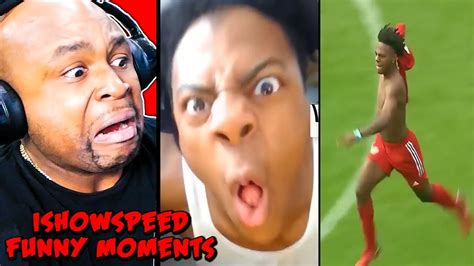 Ishowspeed Funny Moments Compilation Youtube