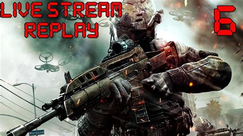 Call Of Duty Black Ops 2 Multiplayer Gameplay Live Stream Replay 6 3