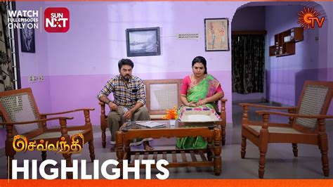 Sevvanthi Highlights 05 June 2024 Tamil Serial Sun TV YouTube