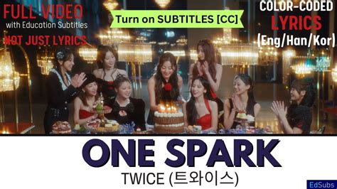 TWICE 트와이스 ONE SPARK OFFICIAL MV 4K ENG Color Coded Lyrics 가사