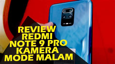 Review Redmi Note 9 Pro Kamera Mode Malam Youtube