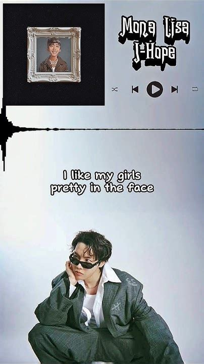 Mona Lisa Jhope Letra - Mona Lisa - J-Hope BTS lyrics #jhope #제이홉 #jhope_MONALISA #bts #kpop # ...