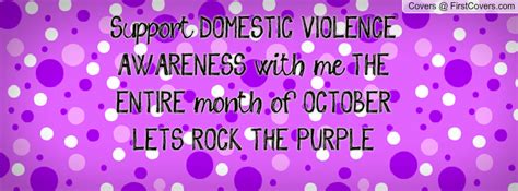 Domestic Violence Awareness Month Quotes. QuotesGram