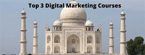 Top 3 Digital Marketing Courses In India With Placements