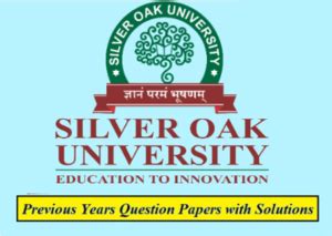 Silver Oak University (SOU) Solved Question Papers Download PDF ...