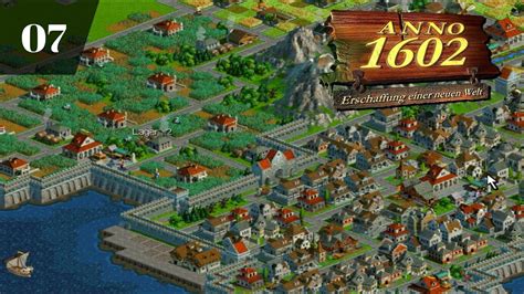 Neue Enddeckungen 07 Anno 1602 Gameplay Longplay Playthrough