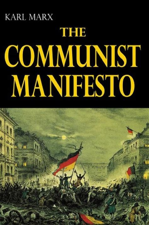 "The Communist Manifesto: A Road Map to History's Most Important ...