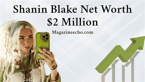 shanin blake net worth 2025