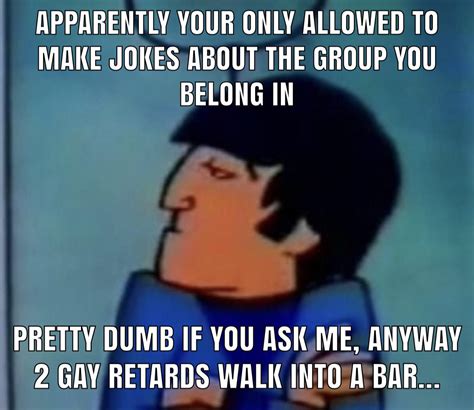 Gay Retadrtt R Okbuddyretard OkBuddyRetard Know Your Meme