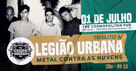 Tributo Legi O Urbana Metal Contra As Nuvens Em Jaboat O Dos