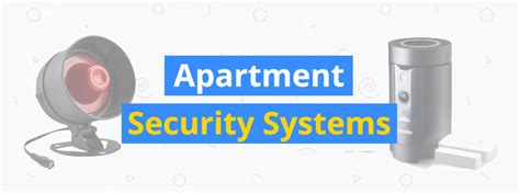 6 Best Apartment Security Systems and Cameras - 3D Insider