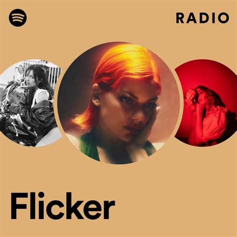 Flicker Radio Playlist By Spotify Spotify