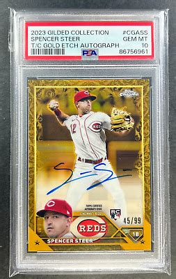 2023 Topps Chrome Gilded Spencer Steer Rookie Auto Autograph 45 99 PSA