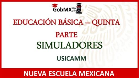 Gu As Y Simuladores De Estudio Docente Gobmx Org