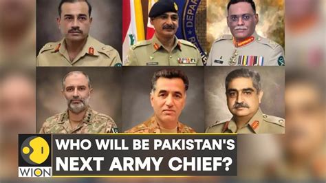 Who Will Be Pakistan S Next Army Chief Six Pakistan Generals In The