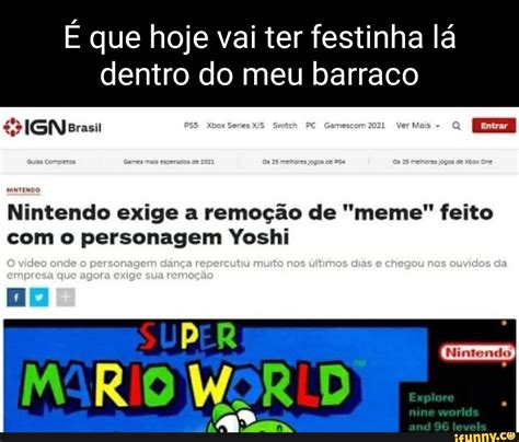 Que Hoje Vai Ter Festinha L Dentro Do Meu Barraco Brasil Nintendo