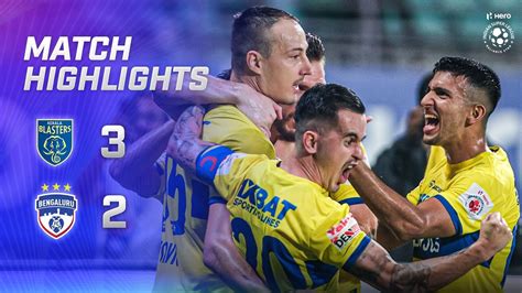 Highlights Kerala Blasters Fc Bengaluru Fc Mw Hero Isl