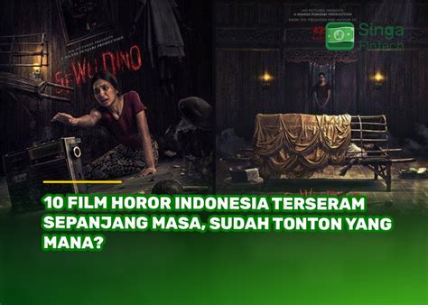 film horor indonesia terseram sepanjang   tonton